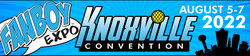 Fanboy Expo Knoxville 2022