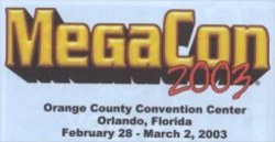 MegaCon 2003